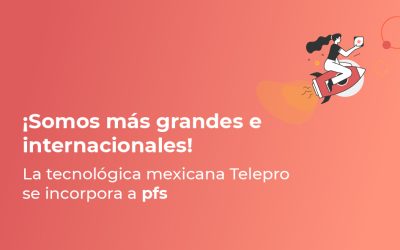 Nota de prensa: pfs se establece en México con la integración de Telepro