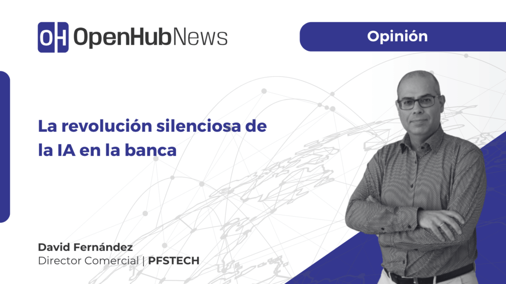 La revolución silenciosa de la IA en la banca